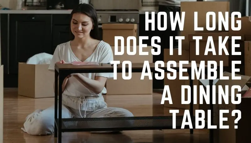 How long does it take to assemble a dining table - Photo by cottonbro from Pexels