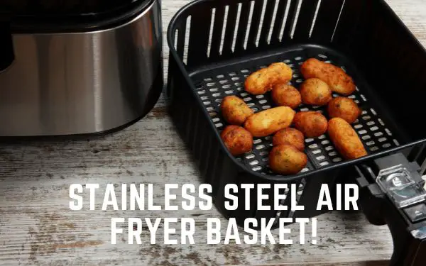 Stainless steel air fryer basket - FamilyGuideCentral.com